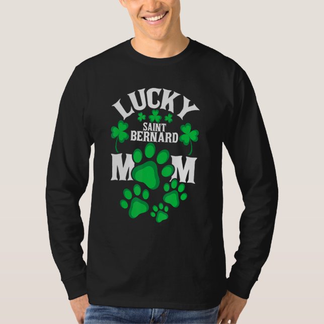 St Patrick's Day Shirt Lucky Saint Bernard Dog Mom T Shirt (Framsida)
