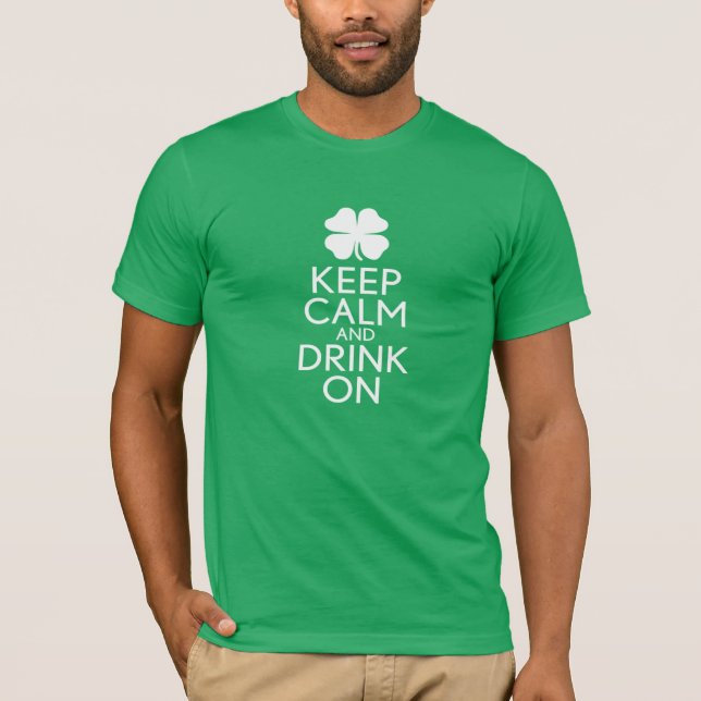 St patricks day Shrock - Behålla Lugn Drink On T Shirt (Framsida)