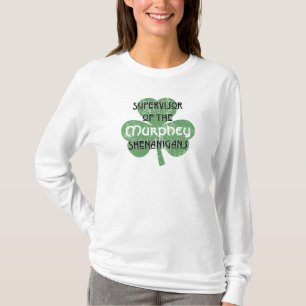 St. Patrick's Day Supervisor of the Shenanigans T Shirt