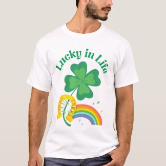 St patricks day T-Shirt Lucky in Life