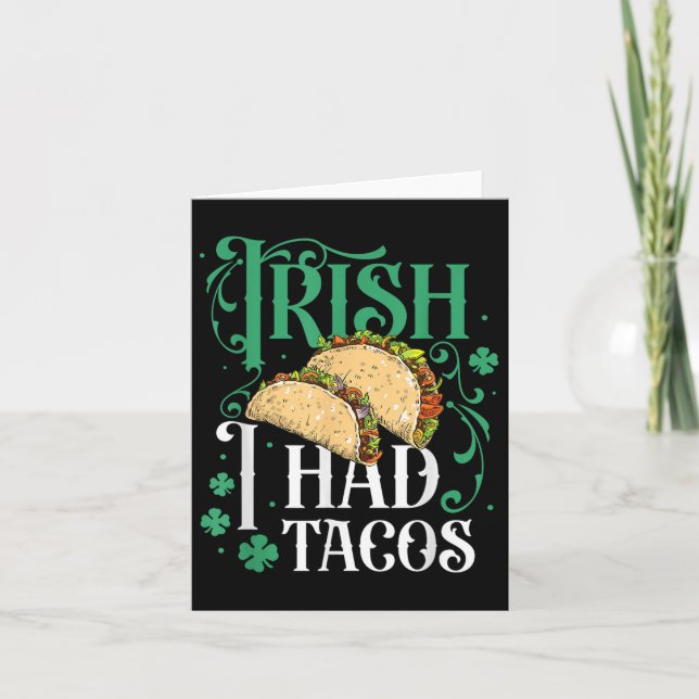 St patricks day Tacos Funny Irish Jag hade Tacos Kort (Framsida)