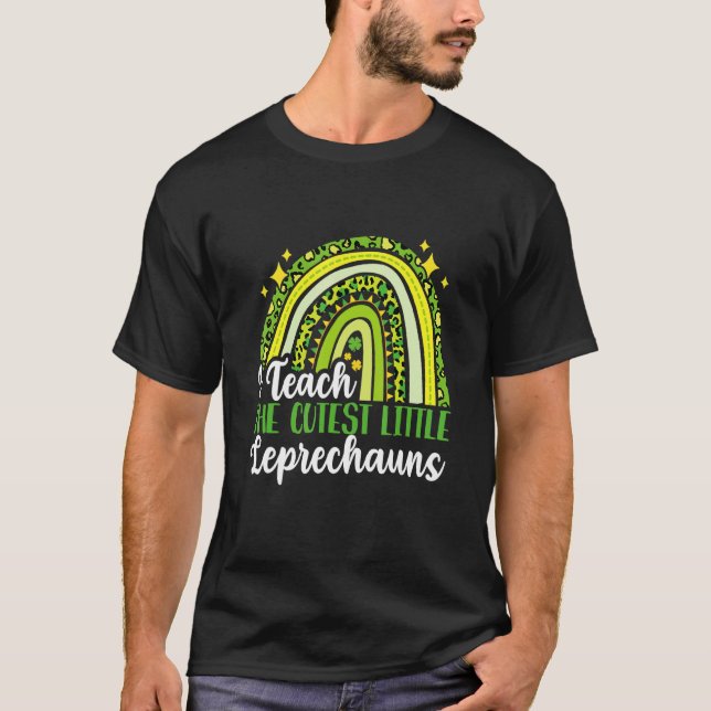 St. Patricks Day Teacher Cutest Little Leprechauns T Shirt (Framsida)