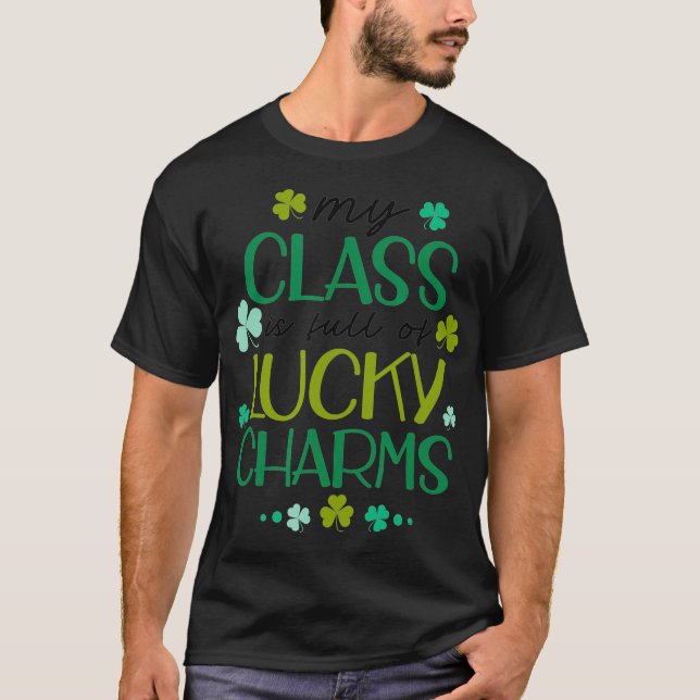St Patricks Day Teacher Tee My Class Is Full Of Lu (Framsida)