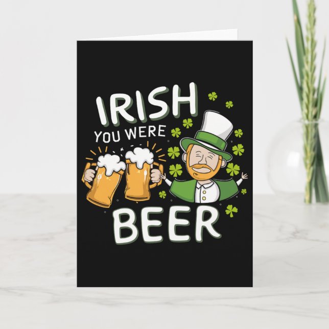 St Patricks Day Tröja Irländsk Du Var Öl Män Kvinn Kort (Framsida)