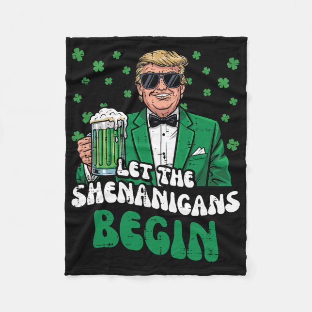 St Patricks Day Trump Let Shenanigans Begin Funny  Fleecefilt (Framsidan)