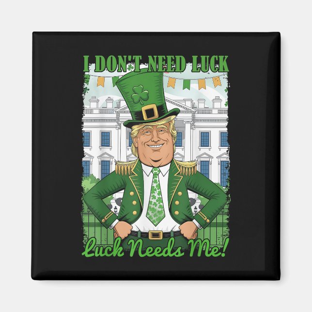 St patricks day Trump Republican Shamrock I Dont Magnet (Framsidan)