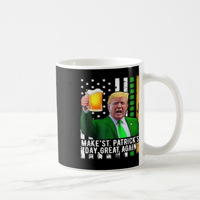 St patrick's day Underbar igen Lustigt Trump 1 Kaffemugg (Höger)