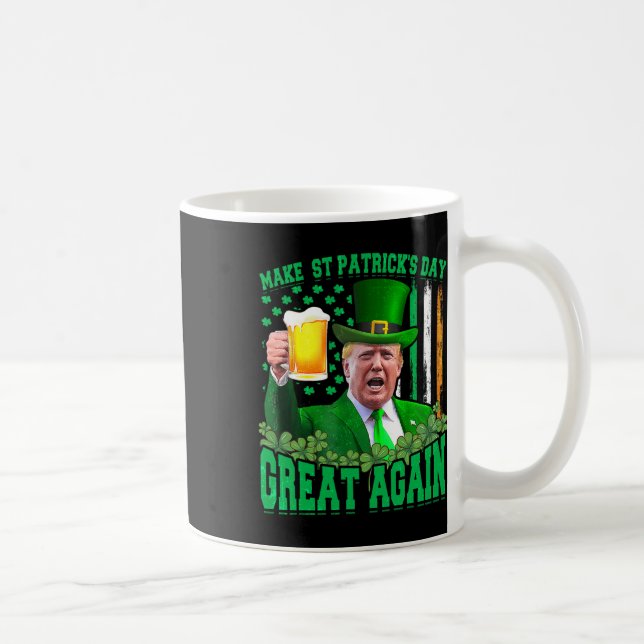 St patrick's day Underbar igen Lustigt Trump 3 Kaffemugg (Höger)