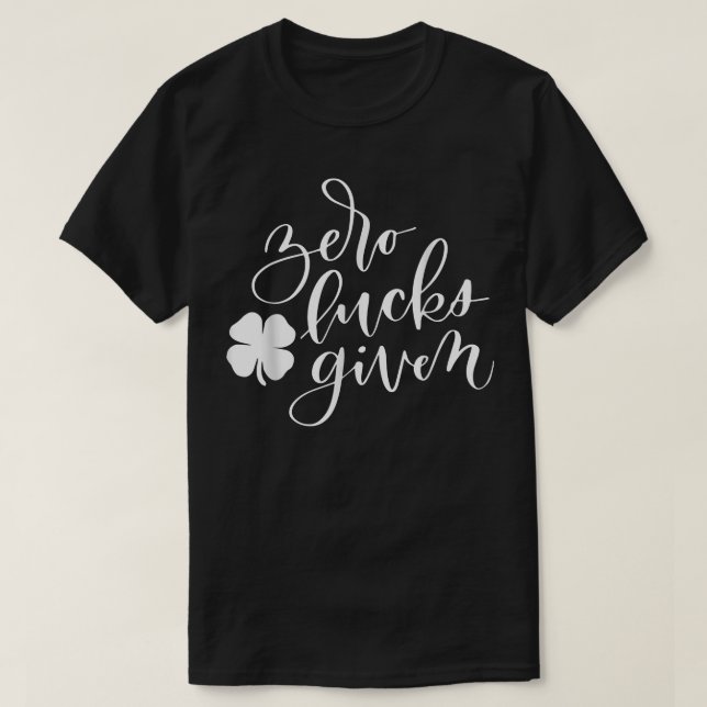 St patricks day Zero Tur given Funny Shamrock  T Shirt (Design framsida)