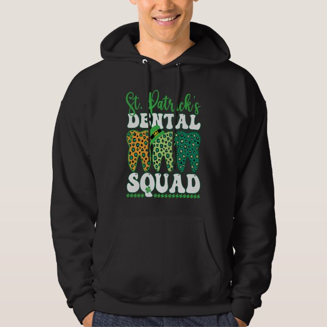 St Patrick's Dental Squad Leopard Tooth For Dentis Hoodie (Framsida)
