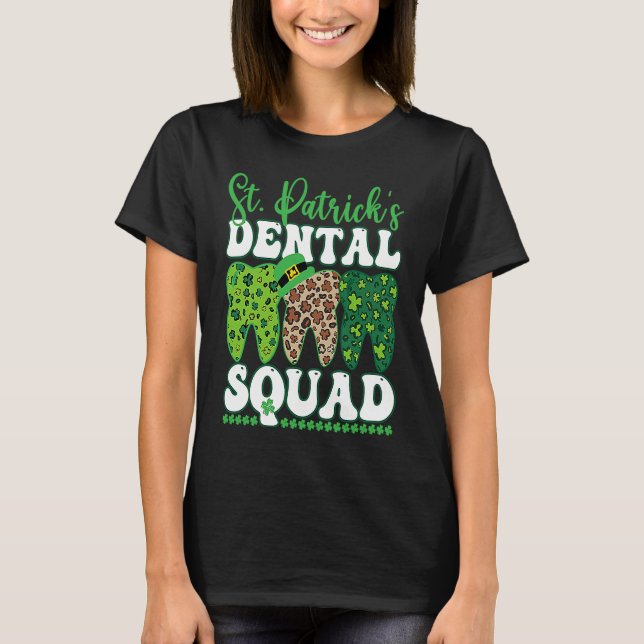 St Patrick's Dental Squad Leopard Tooth For Dentis T Shirt (Framsida)
