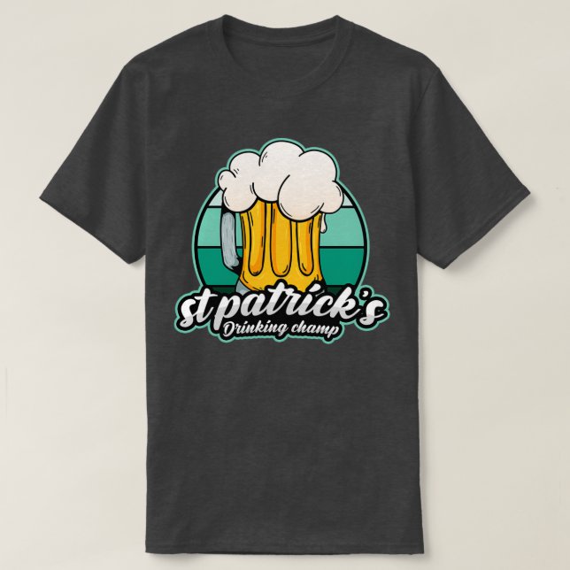 St Patricks Drinking Champ  Funny St Patricks day  T Shirt (Design framsida)