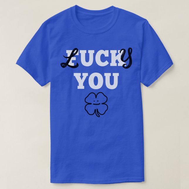 St Patricks Lucky You T Shirt (Design framsida)
