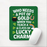 St Patricks Teacher Lucky Charm Klöver Irish Musmatta<br><div class="desc">St Patricks Teacher Lucky Charm Klöver Irish för lärare</div>