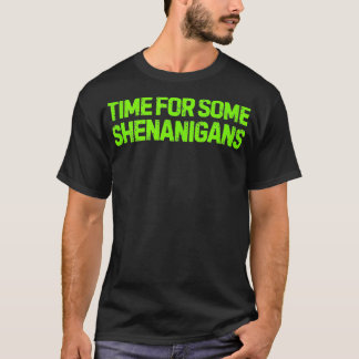 St Patricks Time för några Shenanigans Funny Saint T Shirt
