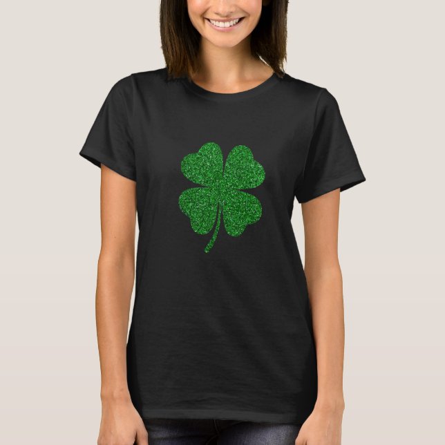 St Patty day St Patrick day Shamrock Lucky Four Le T Shirt (Framsida)