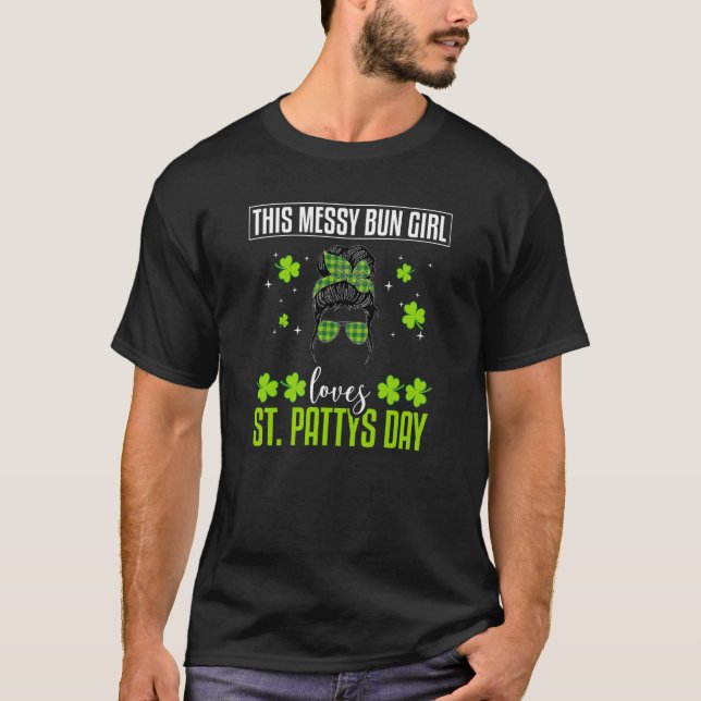 St Patty's Celebration Irish Girl Messy Bun Irish  T Shirt (Framsida)