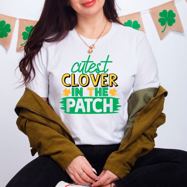 St. Pattys Day Cutest Klöver i Patch-Roligten T Shirt (Skapare uppladdad)