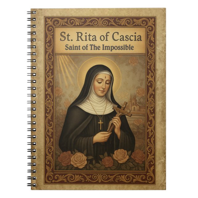 St Rita of Cascia Saint of the Impossible Catholic Anteckningsbok (Framsidan)