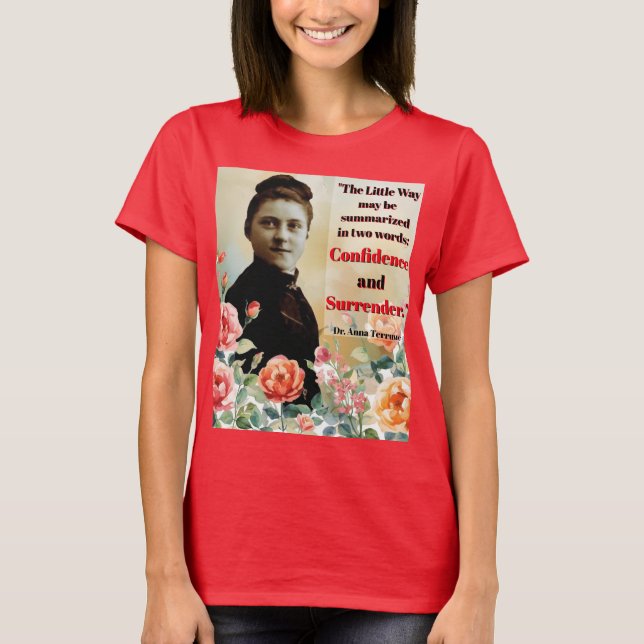 St Therese Dr Anna Terruwe Quote T Shirt (Framsida)