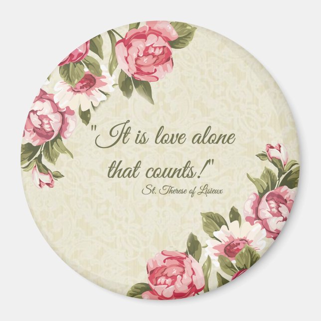St. Therese "Kärlek Ensam that Counts" with Rosa R Magnet (Framsidan)