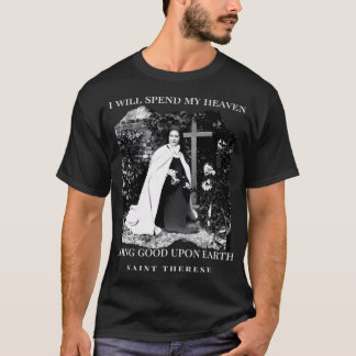 St Therese of Lisieux Catholique Saint Inspiration T Shirt