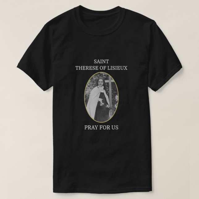 St. Therese of Lisieux T-Shirt Saint Little Flower (Design framsida)