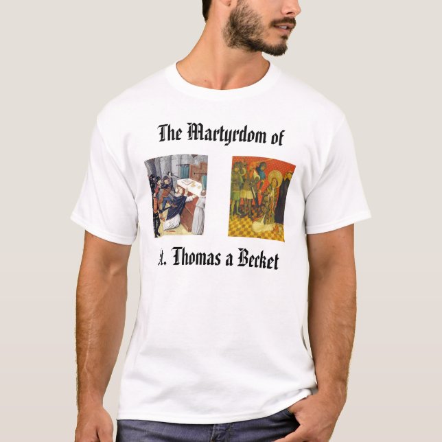 St Thomas en Becket, thomasbecketmartyrdom250,… T-shirt (Framsida)