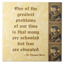 St. Thomas More (SAU 026) Berömd Education Quote Kakelplatta