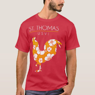 St Thomas USVI Flower Hibiscus Chicken Älskare Sou T Shirt