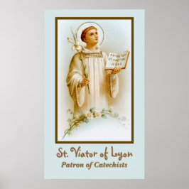 St. Viator of Lyon the Catechist (BF 02) Poster