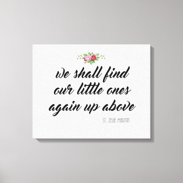 St. Zelie Martin Quote Baby Misriage Ro Canvastryck (Framsida)