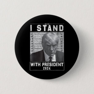 Stå emot president 2024-trumpens Mugshot jag står Knapp