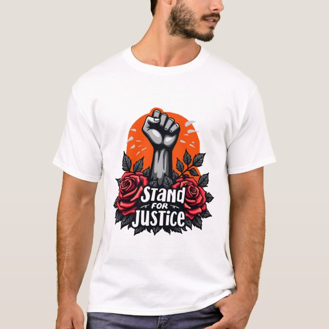 Stå för rättvisa, styrka i motståndets utformning t shirt (Framsida)