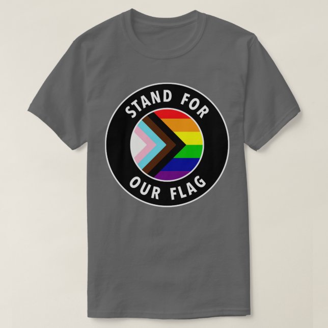 Stå för vårt Flagga LGBTQIA-Pride T Shirt (Design framsida)