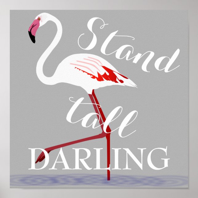 Stå högt, älskat citat flamingo inspiration poster (Framsidan)
