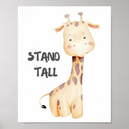 Stå högt. Giraffe. Poster
