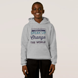 Stå högt, tala upp, förändra världen t shirt