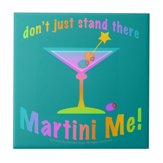 Stå inte bara där - MARTINI ME Coaster Tile Kakelplatta (Framsidan)