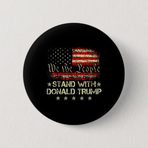 Stå med Donald Trump 2024 Support Ta Amerika Knapp