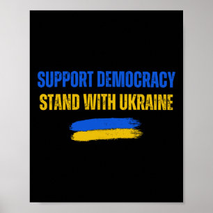 Stå med Ukraina Stöd demokrati Ukrainas flagga Poster
