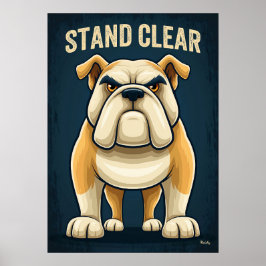 Stå på Avstånd Bulldog – Rollig Tecknad Karaktär K Poster