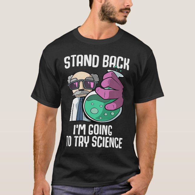 Stå tillbaka jag ska prova science Laboratory Che T Shirt (Framsida)