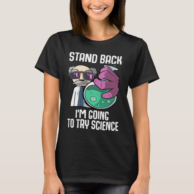 Stå tillbaka jag ska prova science Laboratory Che T Shirt (Framsida)