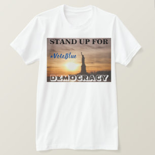 STÅ UPP FÖR DEMOKRATI #VoteBlue T-Shirt