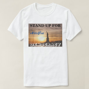 STÅ UPP FÖR DEMOKRATI #VoteBlue T-Shirt
