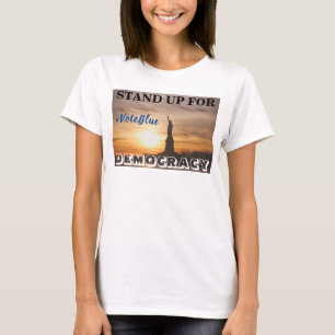 STÅ UPP FÖR DEMOKRATI #VoteBlue T-Shirt
