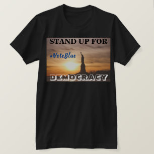 STÅ UPP FÖR DEMOKRATI #VoteBlue T-Shirt