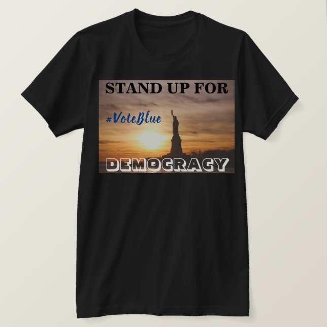 STÅ UPP FÖR DEMOKRATI #VoteBlue T-Shirt (Design framsida)