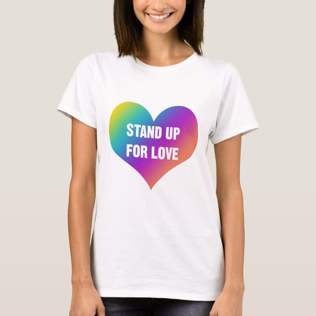 Stå upp för Kärlek (Rainbow Heart) T Shirt (Framsida)